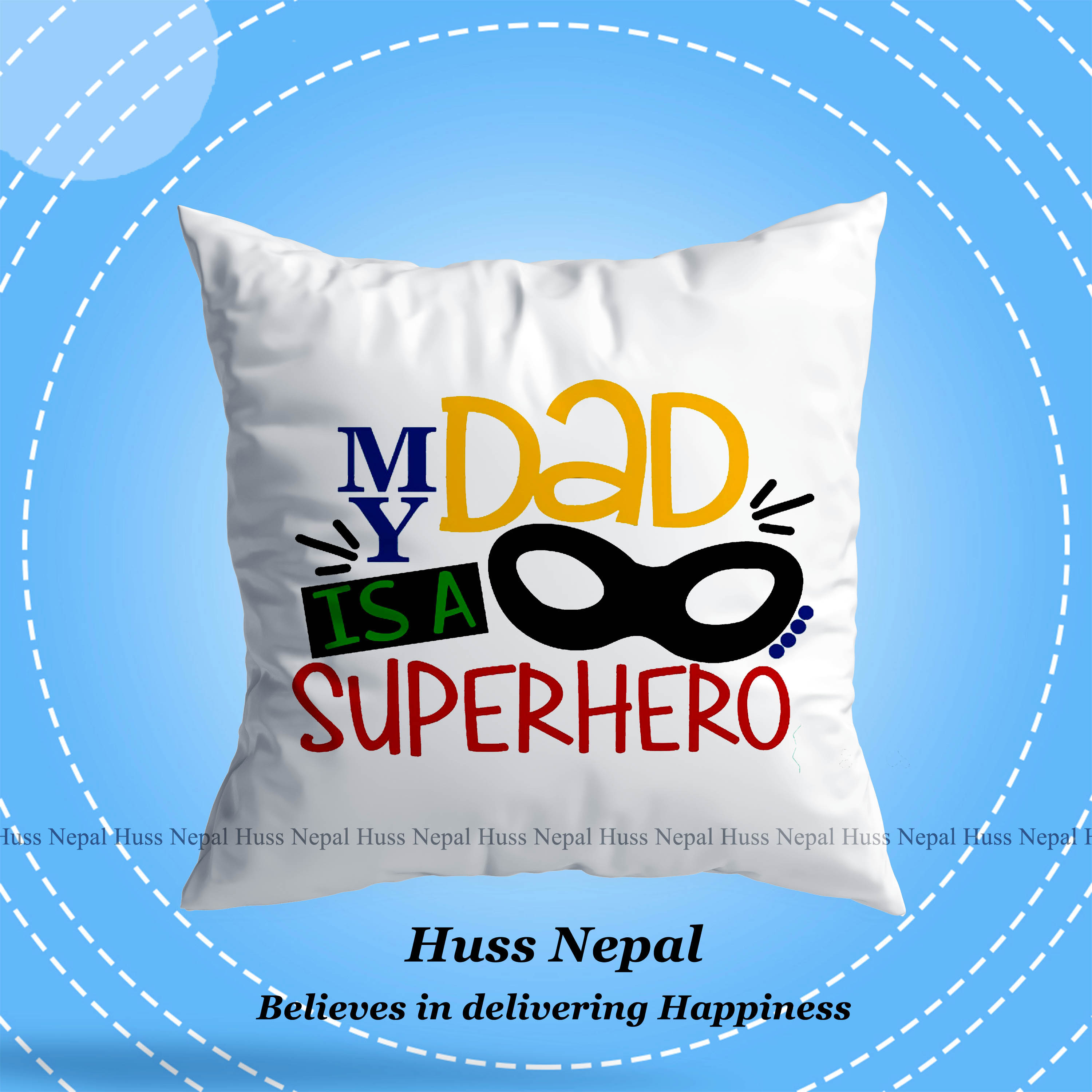 My Dad Is A Super Hero Cushion/ Cushion For Fathers Day