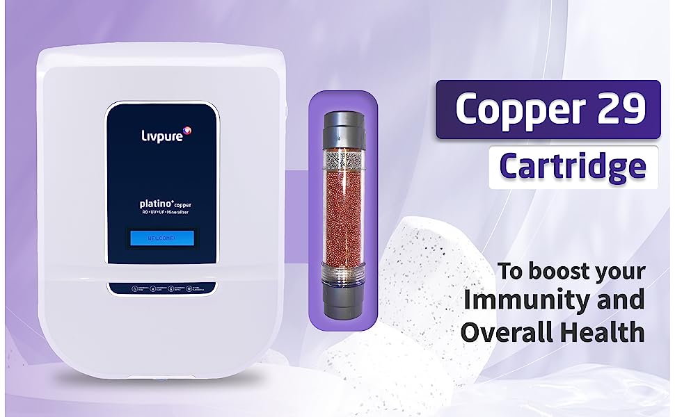 copper, minerals, RO, UV, UF, Custom dispensing, feather touch, livpure, livpure platino plus