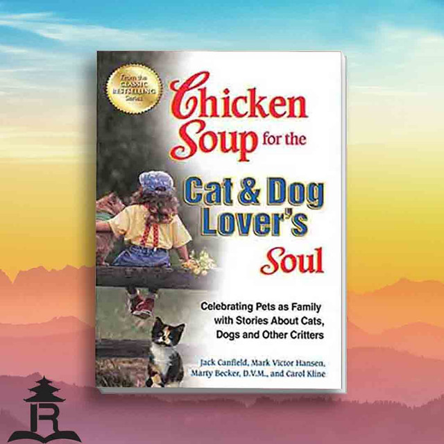 chicken soup for the cat and dog lover's soul