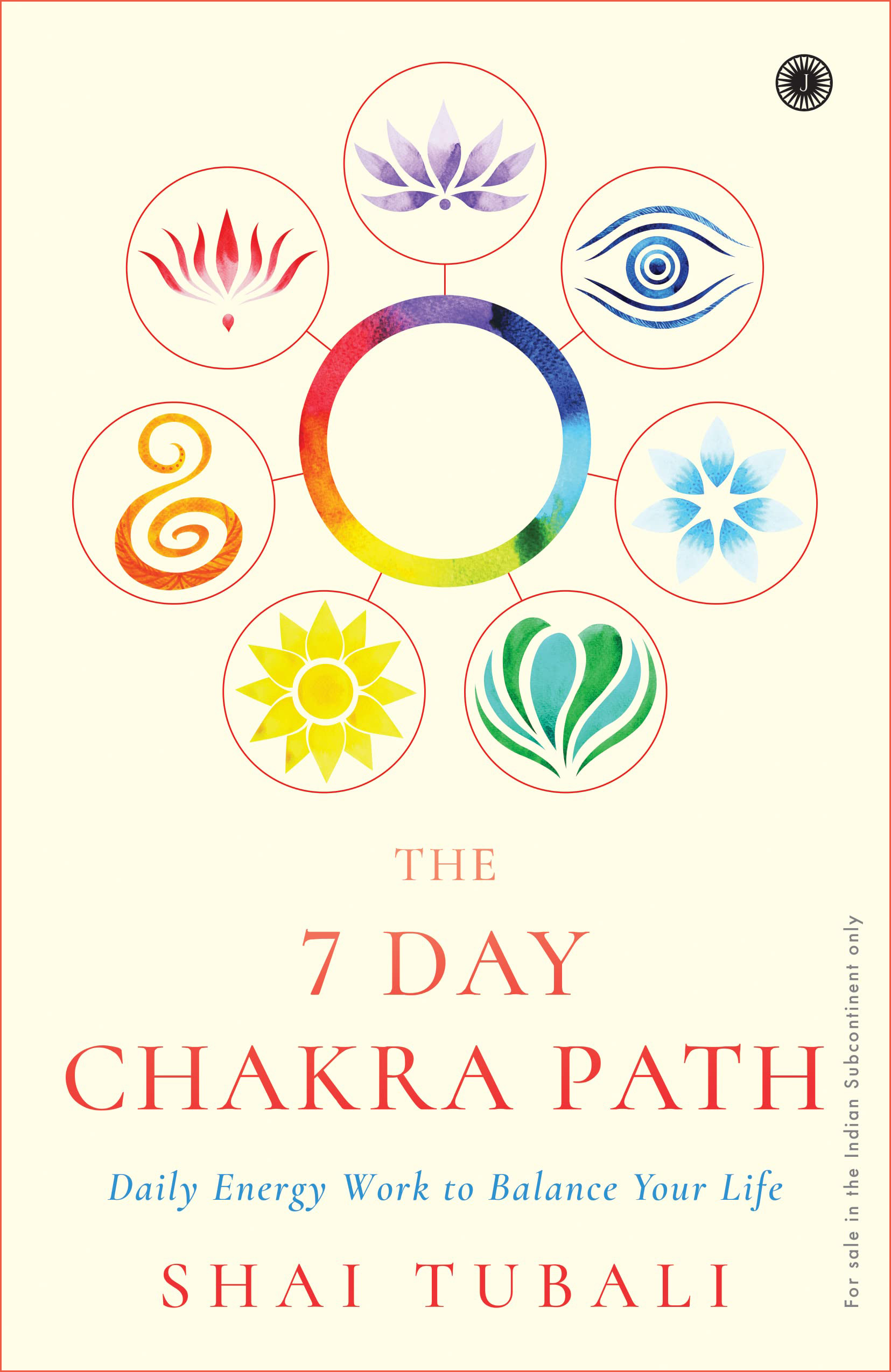 Chakra Paths The 7 Day Chakra Path by Shai Tubali | Daraz.com.np