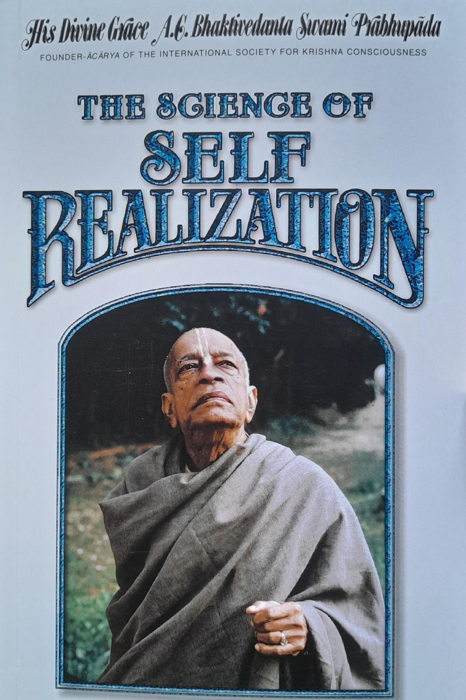 The Science Of Self Realization By A.C. Bhaktivedanta Swami Prabhupada ...